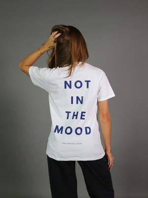 NOT IN THE MOOD T-SHIRT - HVID