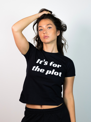 IT'S FOR THE PLOT, BABY TEE - SORT